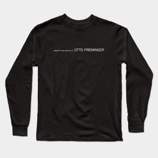 Otto Preminger | Anatomy of a Murder Long Sleeve T-Shirt